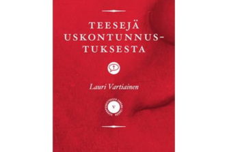 Kirjablogi: Väkeviä teesejä uskontunnustuksesta